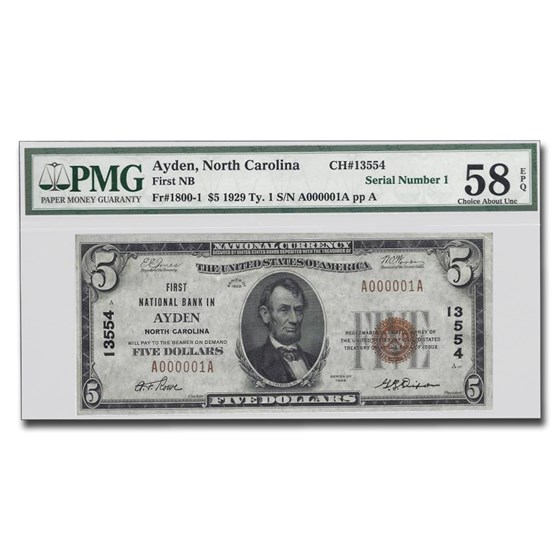 1929 Type 1 $5 Ayden, NC AU-58 EPQ PMG (CH#13554, Serial # 1) 1929 Type 1 $5 Ayden, NC AU-58 EPQ PMG (CH#13554, Serial # 1)
